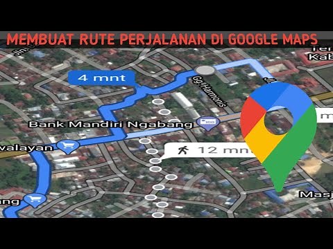 CARA MEMBUAT RUTE PERJALANAN GOOGLE MAPS