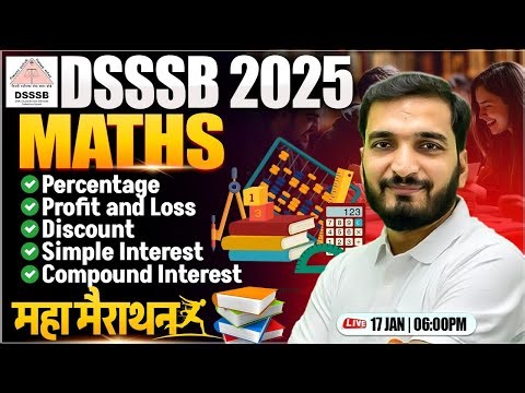 DSSSB 2025 Maths Marathon | DSSSB PRT TGT PGT Maths Marathon By Gyanendra Sir