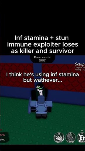 Exploiter loses twice with inf stamina in Forsaken