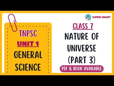 TNPSC Class 7 - Nature of Universe (Part 3) | TNPSC Unit 1 - General Science | Free Online Class