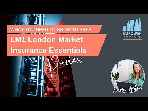 LM1 What you need to know - Emma's Preview (London Market Insurance Essentials)