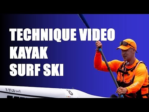 Technique for Kayak or Surf Ski