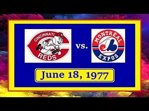 REDS VS. EXPOS (JUNE 18, 1977) (TOM SEAVER'S DEBUT WITH THE CINCINNATI REDS)