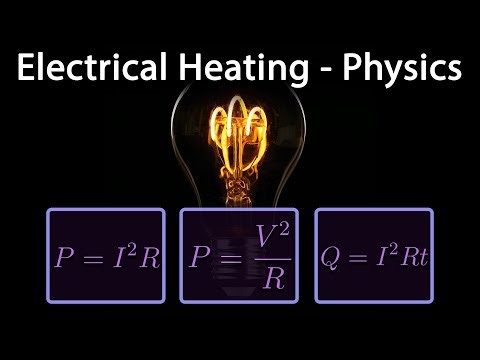 Electrical Heating | Physics Tutorial