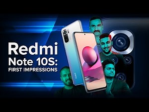 Redmi Note 10S | First Impressions