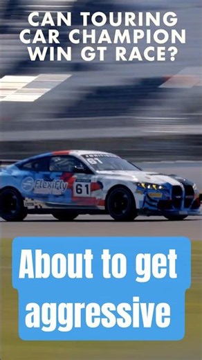 Can a Touring Car Champion Win in GT Racing? #colinturkington #motorsport #btcc #automobile