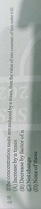 Question If the concentration units are reduced by n times, the... | Filo