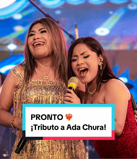Tributo a Ada Chura: El Gran Homenaje a la Cumbia