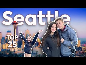 TOP 25 THINGS TO DO IN SEATTLE: A Seattle Travel Guide (2022)