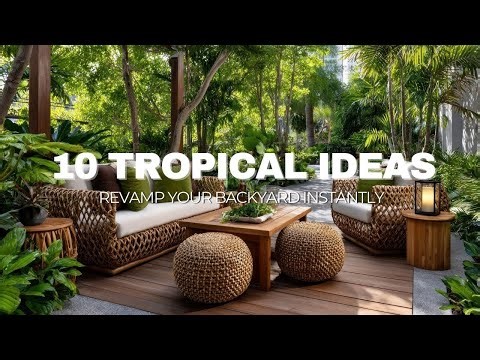 10 Tropical Garden Ideas 2026 That Will Revamp Your Backyard