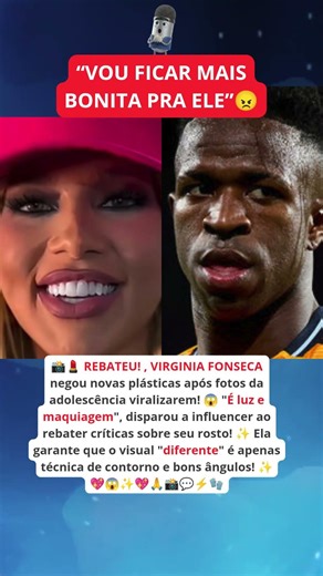 VIRGINIA FONSECA nega novas plásticas: "É só maquiagem e luz!" 😱🚨