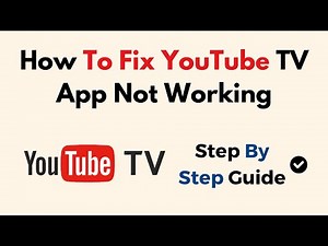 How To Fix YouTube TV App Not Working