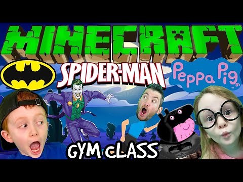 MINECRAFT, BATMAN, SPIDERMAN, PEPPA PIG GYM CLASS! (Video Game Workout For Kids)