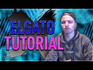 MIT ELGATO CAPTURE CARD AUFNEHMEN - EINFACHES TUTORIAL