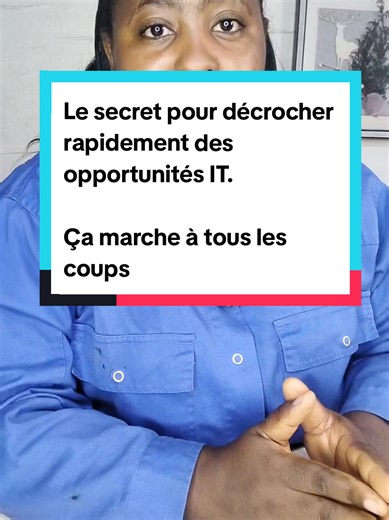 Le secret pour décrocher des opportunités IT. Ça marche à tous les coups. #conseil #informatique