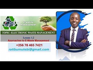 Lesson 1.2: E Waste Management Approaches