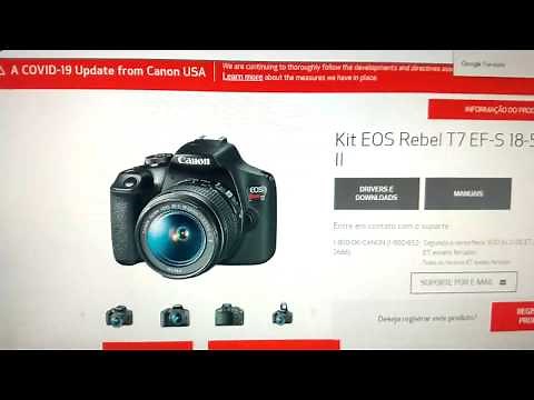 Como atualizar o driver da câmera Canon Rebel EOS T7 - INCOMPATIBILIDADE ENTRE PC/CÂMERA [CORRIGIDO]