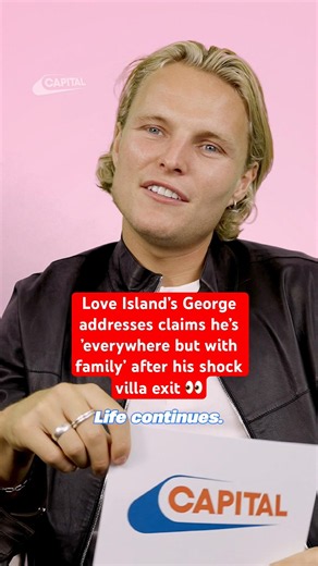 Love Island’s George hits back at backlash after shock villa exit #loveisland