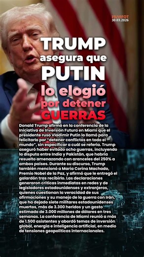 📰 Trump afirma que Putin lo elogió por detener guerras: declaraciones generan polémica