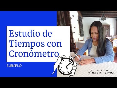 Como hacer un Estudio de Tiempos con Cronometro EJEMPLO| Mentorías | Ingeniería