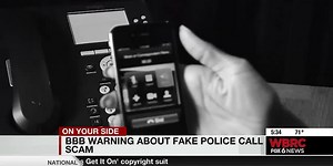 Better Business Bureau warning about fake police call spoofing scam