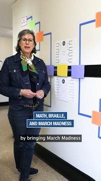 Math, Braille, and March Madness!