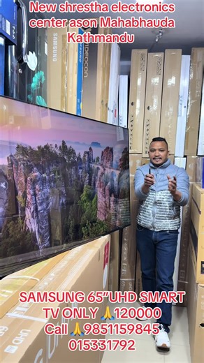 Samsung 65” UHD Smart TV at New Shrestha Electronics