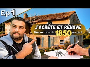 I buy and renovate an 1850 rammed earth house - EPISODE 1