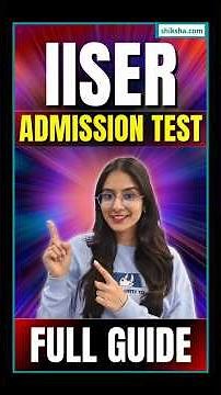 IISER Admission Test (IAT) | Complete Guide #iiseradmission #iiserexam #iiseraptitudetest