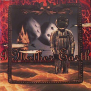 I Mother Earth - One More Astronaut