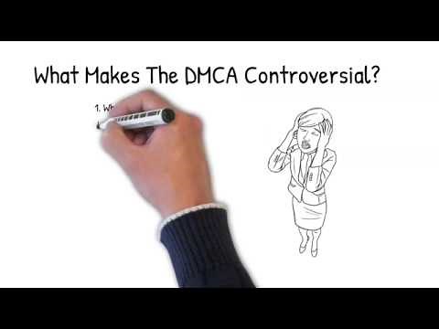 What Makes The DMCA Controversial?