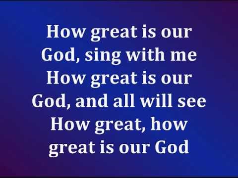 How Great Is Our God (With Lyrics)