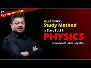 How JEE Advanced TOPPERS score full marks in PHYSICS ??? OTBT Law 🔥🔥🔥