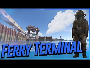 Ferry Terminal Guide | #Rust Tutorial