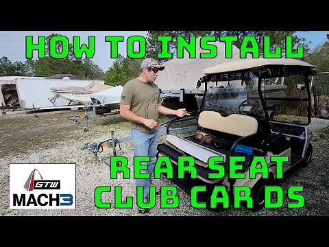 GTW Mach 3 Rear Golf Cart Seat Install on a 2007 Club Car DS