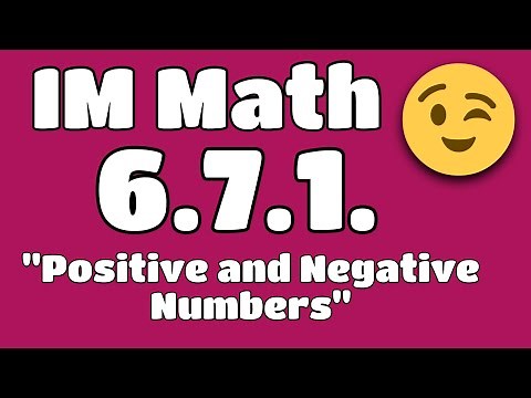😉 6th Grade, Unit 7, Lesson 1 "Positive and Negative Numbers" | IM Math