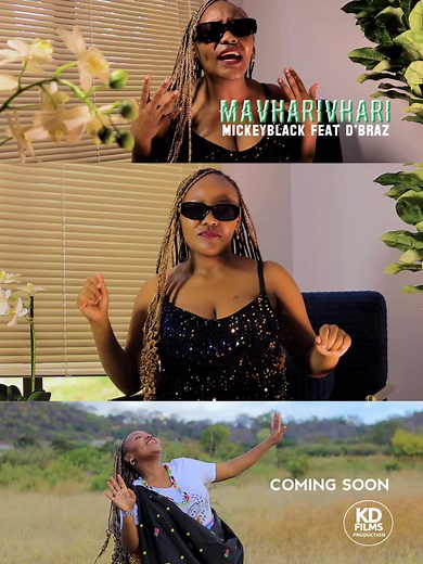 Mickeyblack-Mavharivhari feat @D'braz_SA | Full Music Video Coming Soon