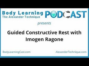Guided Constructive Rest with Imogen Ragone
