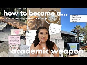 How to Become the Ultimate Academic Weapon | Study Tips, Motivation & Habits for Academic Success