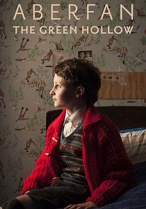 Aberfan: The Green Hollow - watch streaming online
