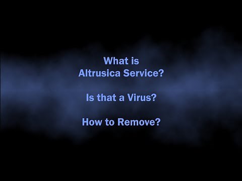 Altrusica Service Virus High CPU (AltrusicaService) Removal Guide