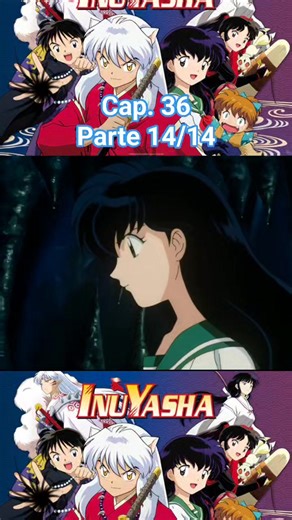 16K views · 828 reactions | Inuyasha, Cap. 36, parte 14/14 | Alex López | Facebook