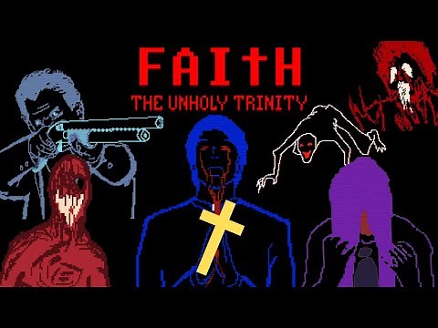 The Game too Scary for 3D - The Hidden Story of FAITH: The Unholy Trinity