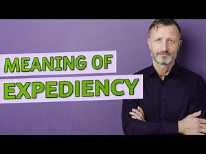 Expediency | Meaning of expediency