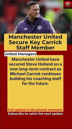 Steve Holland Signs New Long-Term Manchester United Deal Under Carrick