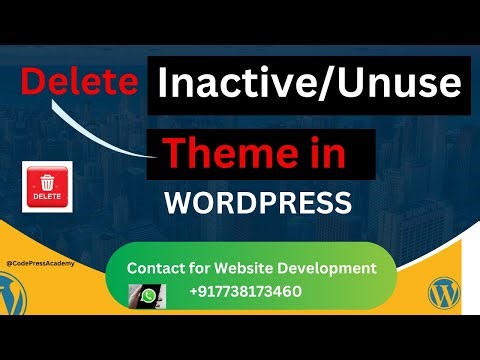How do I remove Inactive/Unuse Themes from WordPress?