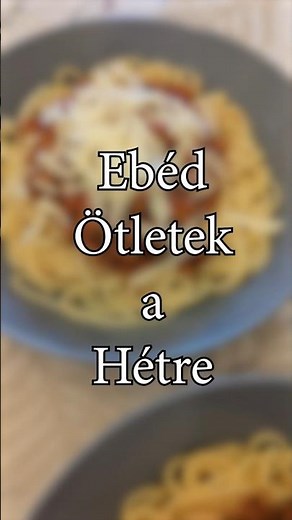 Ebéd ötletek a hétre - 7 nap 7 étel #miketettem #mitfőztem #ebéd