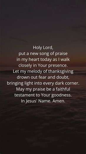 A Peaceful Prayer to Sing Praise to the Lord | Daily Blessing & Prayer