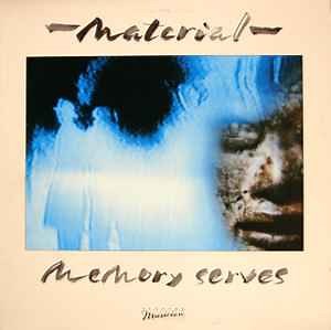 Material - Memory Serves