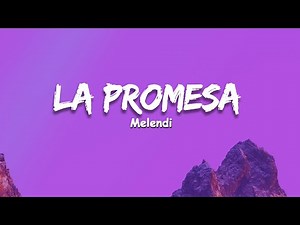 Melendi - La promesa (Letra)